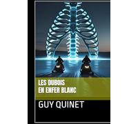 LES DUBOIS EN ENFER BLANC