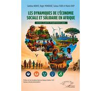 Les dynamiques de l’économie sociale et solidaire en Afrique Lecture à partir d’expériences pays - Sambou Ndiaye - L'harmattan - broché - Essai