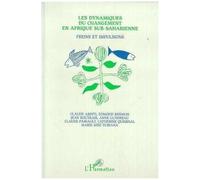 Les Dynamiques Du Changement En Afrique Sub-Saharienne - Freins Et Impulsions