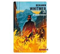Les dynamiteurs - Benjamin Whitmer - Gallmeister - Poche - Roman