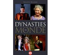 Les Dynasties du monde