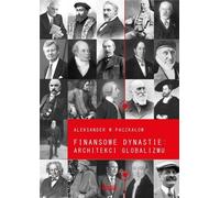 Les dynasties financières, architectes du mondialisme