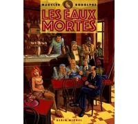Les Eaux mortes