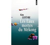 Les Eaux Mortes Du Mékong