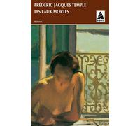 Frédéric Jacques Temple – Les eaux mortes – Poche – Actes Sud