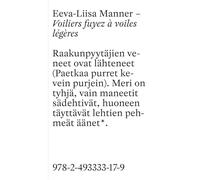 Les eaux mortes (série des mythologies collectives et personelles): Suivi de Voiliers fuyez à voile légère