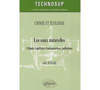 Les Eaux Naturelles - Chimie, Équilibres Fondamentaux, Pollutions