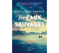 Les Eaux sauvages - Ellie Johnson - Seuil - broché - Roman