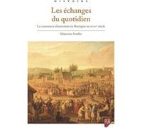 Les échanges du quotidien: Le commerce alimentaire en Bretagne au XVIIIe siècle