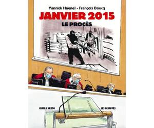 LES ECHAPPES CHARLIE HEBDO ; janvier 2015 ; le procès