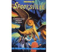 Les Echappés de la préhistoire - Spooksville n° 11