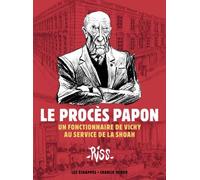 LES ECHAPPES Le procès Papon