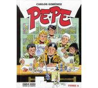 LES ECHAPPES Pepe tome 2