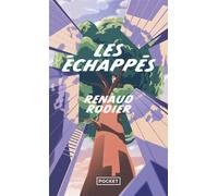 Les Echappés - Renaud Rodier - Pocket - Poche - Roman