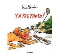 LES ECHAPPES Y a pas photo !