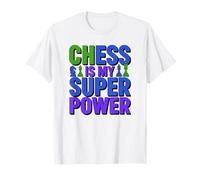 Les ÉCHECS Amusants sont Mon Super Pouvoir T-Shirt