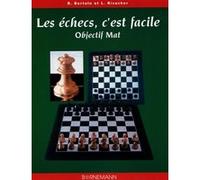 R BERTOLO – Les échecs, c'est facile : Objectif mat – Broché