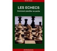 Les échecs comment planifier sa partie
