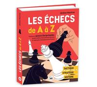 Les échecs de A à Z - Jérôme Maufras - Editions 365 - relié - Guide