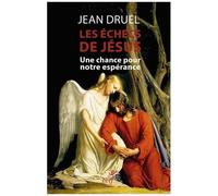 Les Échecs De Jésus - Une Chance Pour Notre Espérance