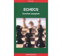 Les échecs ouverture espagnole
