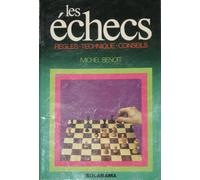 Les Echecs Regles-Technique-Conseils