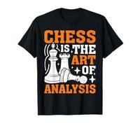 Les échecs sont l'art de l'analyse - Vintage Chess Lover T-Shirt