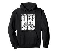 Les échecs sont pour Les Gens intelligents Joueur d'échecs Amusant Sweat à Capuche