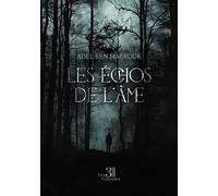 Les échos de l'âme - Adel Ben Mabrouk - Trois Colonnes - broché - Essai