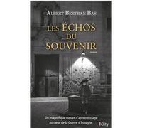 Les échos du souvenir Albert Bertran Bas (Auteur)