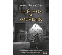 Les échos du souvenir - Albert Bertran Bas - City - broché - Roman