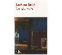 Les éclaireurs Antoine Bello (Auteur)