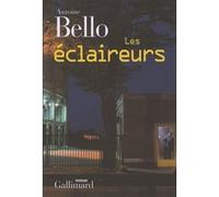 Antoine Bello – Les éclaireurs – Roman – Broché