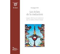 Les éclats de la traduction: Langue, réécriture et traduction dans le théâtre d'Aimé Césaire