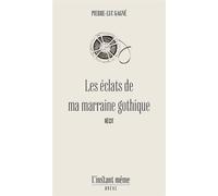 Les éclats de ma marraine gothique