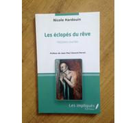 Les Éclopés Du Rêve : Histoires Courtes