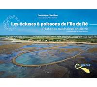 Les écluses à poissons de l'île de Ré - Pêcheries millénaires en pierre