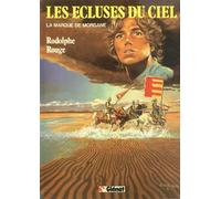 Les Ecluses du ciel, tome 1 : La marque de Morgane