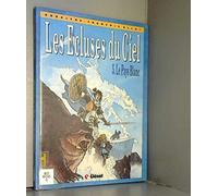 Les Ecluses du ciel, tome 5 : Le pays blanc