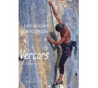 Les écoles d'escalade du Vercors, Drôme et Isère