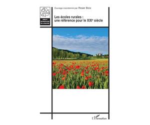 Les écoles rurales : une référence pour le XXIe siècle - Roser Boix - L'harmattan - broché - Essai