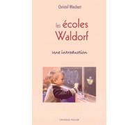 Les écoles Waldorf : Une introduction