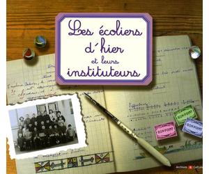 Les écoliers d'hier et leurs instituteurs