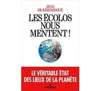 Les Ecolos nous mentent !