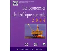 Les Économies d'Afrique Centrale 2004