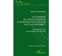 Les économies de l'union économique et monétaire ouest africaine sont-elles intégrées? Lambert N’galadjo Bamba (Auteur), Moustapha Kassé (Préface)