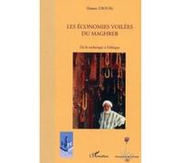 Hassan Zaoual – Les économies voilées du Maghreb – De la technique à l'éthique – Broché