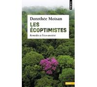 Dorothée Moisan – Les Écoptimistes – Remèdes à l'éco-anxiété – Poche