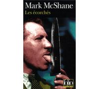 Les Écorchés - Mark Mcshane - Gallimard - Poche - Livre