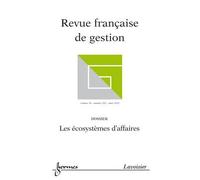 Les ecosystemes d'affaires revue franþaise de gestion volume - Collectif - Hermes Science Publications - broché - Livre